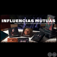 Influencias Mutuas - Exposición de Enrique Collar - Jueves 17 de noviembre de 2016